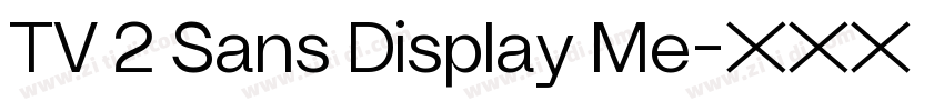TV 2 Sans Display Me字体转换